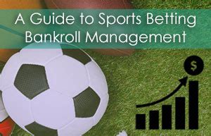 gambling bankroll management|Betting Bankroll Management Guide .
